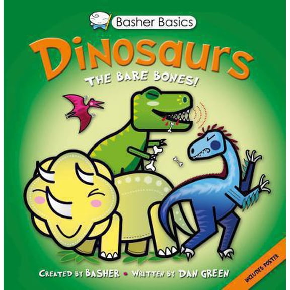 Pre-Owned Basher Basics: Dinosaurs (Paperback) 075343251X 9780753432518