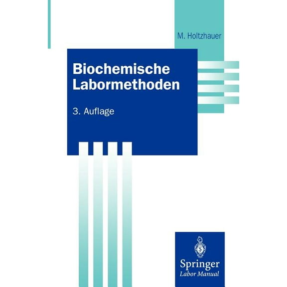 Springer Labormanuale Biochemische Labormethoden, (Paperback)