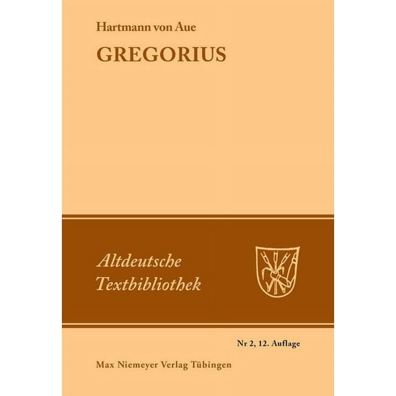 Altdeutsche Textbibliothek Gregorius, Book 2, (Paperback)