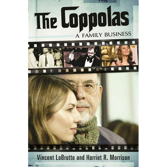 Modern Filmmakers The Coppolas: A Family Business, (Hardcover)