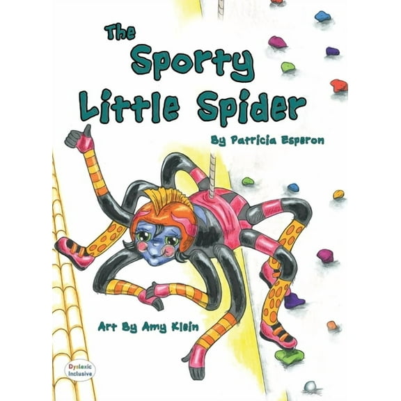 Dyslexic Inclusive The Sporty Little Spider, (Hardcover)