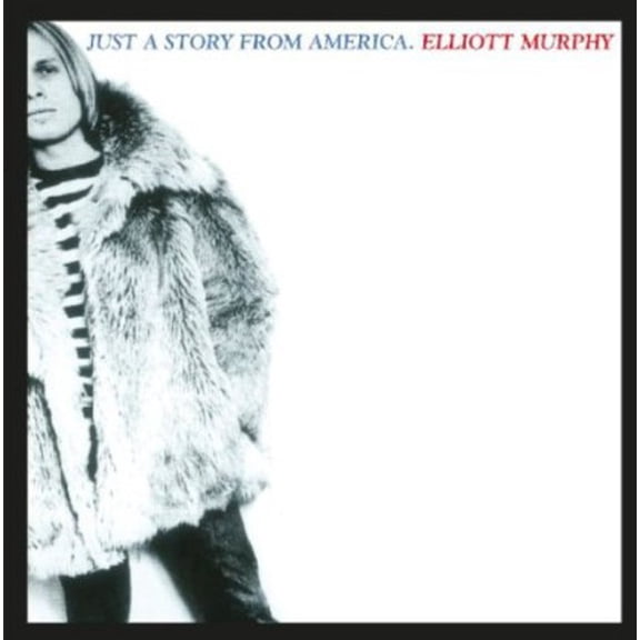 Elliott Murphy - Just a Story from America - Music & Performance - CD