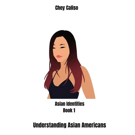 Understanding Asian Americans, (Paperback)