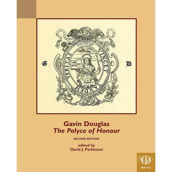 Gavin Douglas, the Palyce of Honour (Paperback)