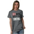 thumbnail image 3 of No Days Since Thought About Hunting Men's Graphic T Shirt Tees Brisco Brands X, 3 of 6