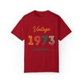 thumbnail image 2 of Vintage 1973 Limited Edition Comfort Colors 50 years old 50th Birthday, 2 of 4