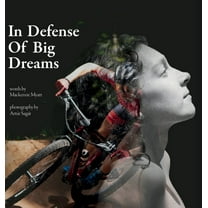 In Defense of Big Dreams, (Hardcover)