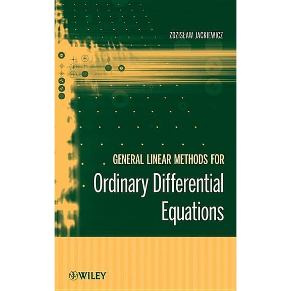 General Linear Methods for Ordinary Differential Equations, (Hardcover)
