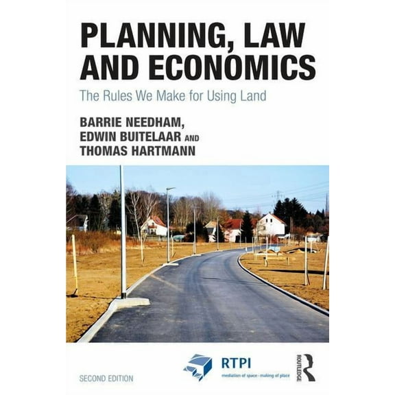 Planning, Law and Economics: The Rules We Make for Using Land, (Paperback)