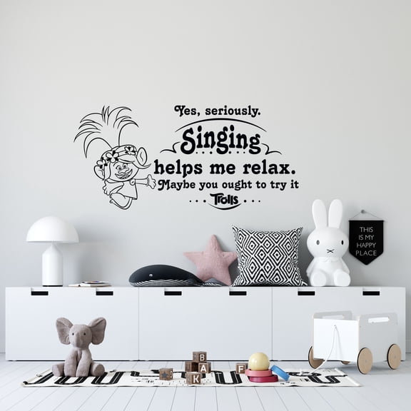 Vinyl Trolls World Tour Movie Quotes Queen Poppy Adhesive Home Wall Decal - Yes Seriously Singing Helps Me Relax Maybe You Ought To Try It | 10" x 20" Kids Bedroom Removable Sticker Decoration