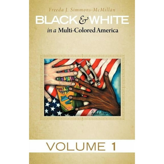 Black and White in a Multi-Colored America