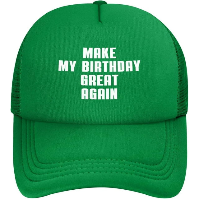 Make My Birthday Great Again Mesh Cap Women Men Trucker Hat Baseball Cap