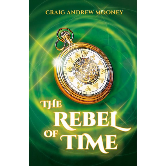 The Rebel of Time, (Paperback)