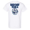 thumbnail image 2 of Busch Latte Bad Day To Be a Can White Front and Back Print T-Shirt-Medium, 2 of 3
