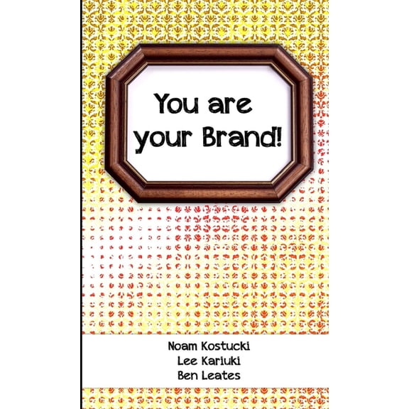 You are Your Brand!, (Paperback)
