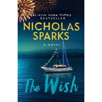 Nicholas Sparks: The Wish (Paperback)