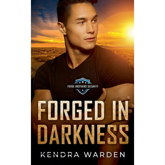 Forge Brothers Security Forged in Darkness, Book 0, (Paperback)