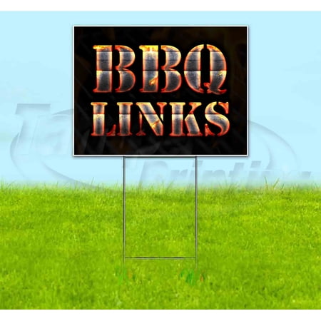 Bbq Links (18 x 24 ) Yard Sign Includes Metal Step Stake
