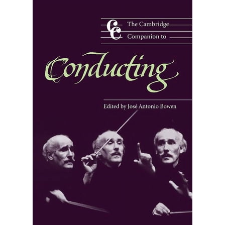 Cambridge Companions to Music The Cambridge Companion to Conducting, (Hardcover)