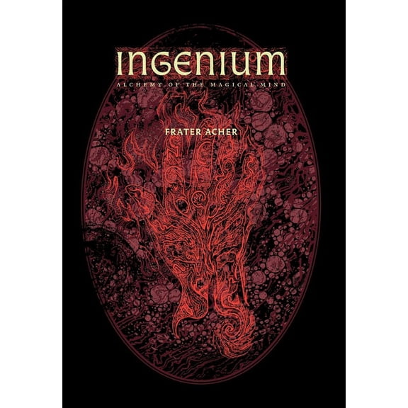 Ingenium - Alchemy of the Magical Mind (Hardcover)