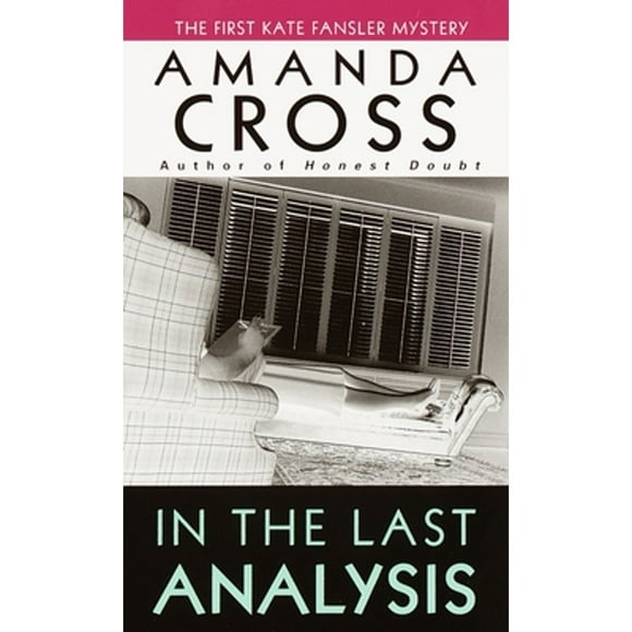 Pre-Owned In the Last Analysis (Paperback 9780449007112) by Amanda Cross