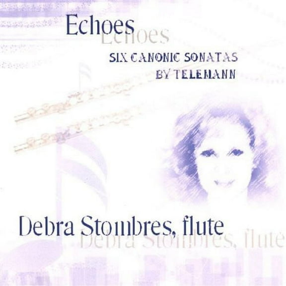 Debra Stombres - Echoes-Telemann Canonic Sonatas - Music & Performance - CD