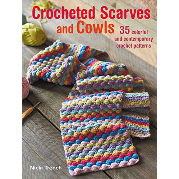 Pre-Owned Crocheted Scarves and Cowls: 35 Colorful and Contemporary Crochet Patterns (Paperback) 1782493654 9781782493655