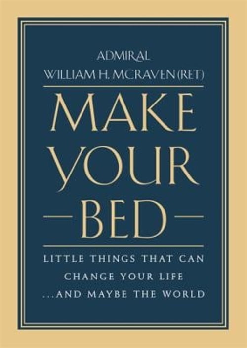 Pre-Owned Make Your Bed: Little Things That Can Change Your Life...and Maybe the World (Hardcover) 1455570249 9781455570249