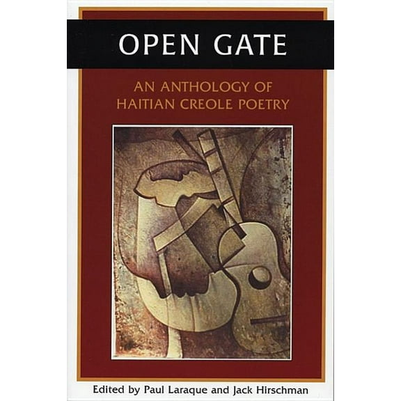 Open Gate : An Anthology of Haitian Creole Poetry (Paperback)