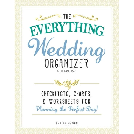 the everything wedding organizer 3rd edition checklists charts