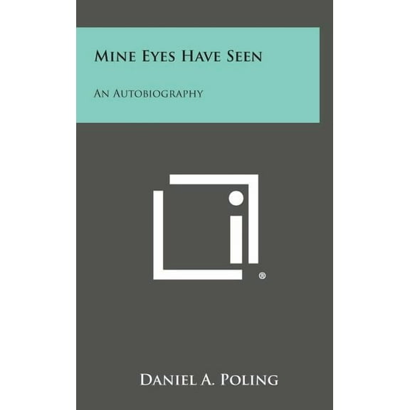 Mine Eyes Have Seen: An Autobiography (Hardcover)