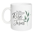 thumbnail image 2 of When I Rise Give Me Classic White 15 ounce Porcelain Ceramic Coffee Mug, 2 of 4