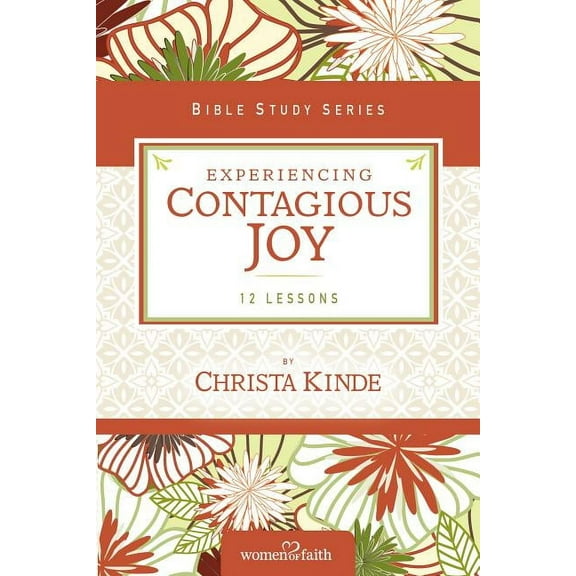 Women of Faith Study Guide Experiencing Contagious Joy, (Paperback)