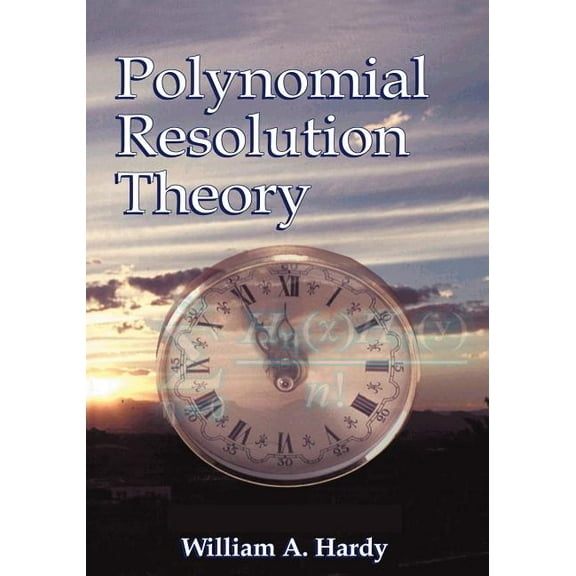 Polynomial Resolution Theory, (Paperback)