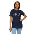 thumbnail image 6 of Aim up motivational saying inspirational positive mindset Unisex T-shirt, 6 of 7