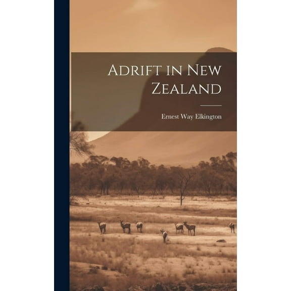 Adrift in New Zealand (Hardcover)