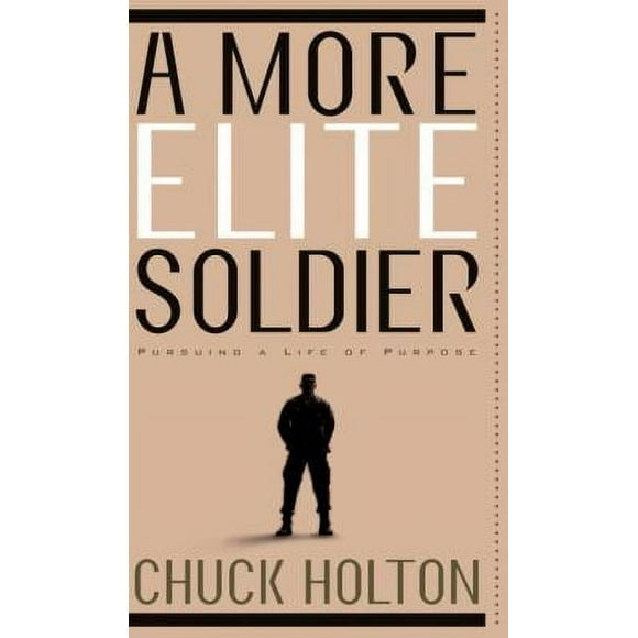 Pre-Owned A More Elite Soldier (Paperback) 159052215X 9781590522158
