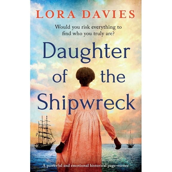 Daughter of the Shipwreck: A powerful and emotional historical fiction page-turner (Paperback)