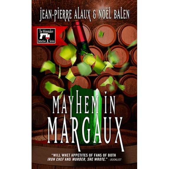 Pre-Owned Mayhem in Margaux (Paperback) 1939474388 9781939474384