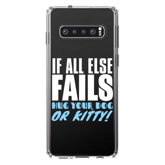 DistinctInk Clear Shockproof Hybrid Case for Samsung Galaxy S10  PLUS (6.4" Screen) - TPU Bumper Acrylic Back Tempered Glass Screen Protector - All Else Fails, Hug Your Dog or Kitty