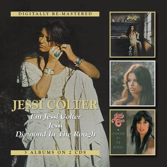 Jessi Colter - I'm Jessi Colter / Jessi / Diamond in the Rough - Music & Performance - CD