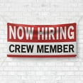 thumbnail image 4 of Now Hiring Crew Member 13 oz Heavy Duty Vinyl Banner Crew Member Jobs Available Help Wanted Sign for Business Advertising Indoor/Outdoor Single-Sided with Metal Grommets (1.5x5 ft, Wh & Re & Bk), 4 of 6