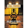thumbnail image 1 of Legal Lynching: The Death Penalty and America's Future, 1 of 1