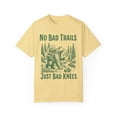 thumbnail image 2 of Unisex No Bad Trails Just Bad Knees Funny Sarcastic Comfort Colors Shirt, 2 of 7