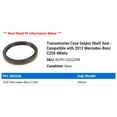 thumbnail image 2 of Transmission Case Output Shaft Seal - Compatible with 2012 Mercedes-Benz C250 4Matic, 2 of 2