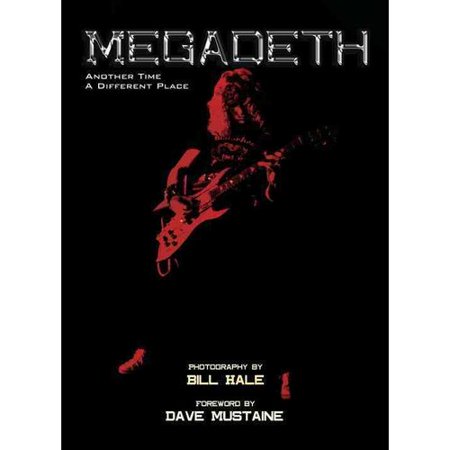 Megadeth: Another Time, A Different Place