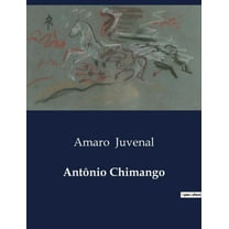 AntÃ´nio Chimango, (Paperback)