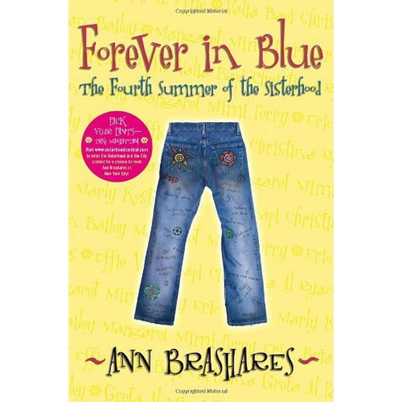 Pre-Owned Forever in Blue: The Fourth Summer of the Sisterhood (Sisterhood of Traveling Pants, Book 4) (Hardcover) 0385729367 9780385729369