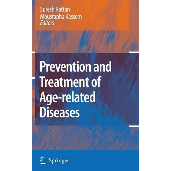 Prevention and Treatment of Age-Related Diseases, (Hardcover)