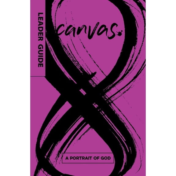 Canvas: A Portrait of God Leader Guide, (Paperback)